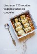 Livro Com 125 Receitas Veganas Fáceis... - Bild 1