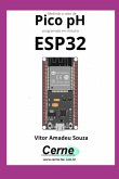 Medindo O Valor De Pico Ph Programado Em Arduino Esp32 (eBook, PDF)