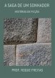A Saga De Um Sonhador (eBook, PDF) - Bild 1