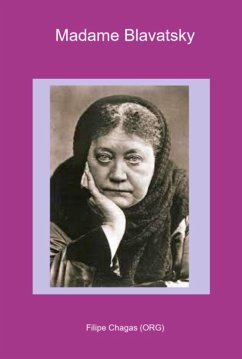 Madame Blavatsky (eBook, PDF) - (Org), Filipe Chagas Madame Blavatsky (eBook, PDF) - (Org), Filipe Chagas