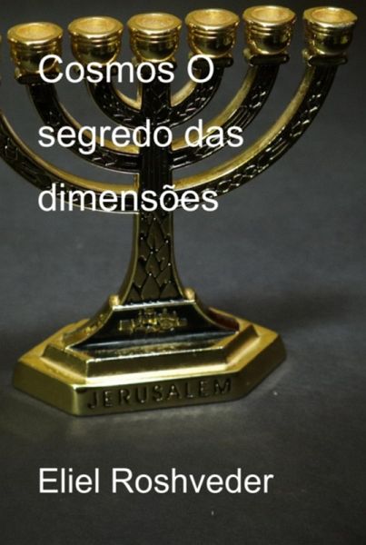 Cosmos O Segredo Das Dimensões (eBook, ePUB)