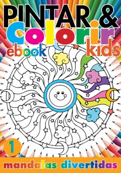 Cover Coleção Pintar E Colorir Kids- Mandalas Divertidas Ed.01 (eBook, PDF)