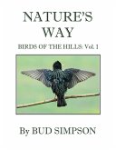 Nature's Way: Birds of the Hills: Vol. 1 (eBook, ePUB) Nature's Way: Birds of the Hills: Vol. 1 (eBook, ePUB)