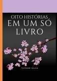 Oito Histórias Em Um Só Livro (eBook, PDF)