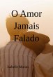 O Amor Jamais Falado (eBook, ePUB) - Bild 1