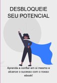 Desbloqueie Seu Potencial (eBook, ePUB)