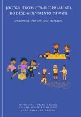 Jogos Lúdicos Como Ferramenta Do Desenvolvimento Infantil (eBook, PDF)