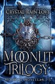 Moonlit Trilogy: Moonlit Novellas 1-3 (eBook, ePUB)