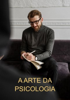 Cover A Arte Da Psicologia (eBook, PDF)
