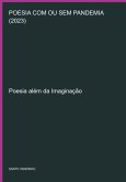 Poesia Com Ou Sem Pandemia (2023) (eBook, PDF) Poesia Com Ou Sem Pandemia (2023) (eBook, PDF)