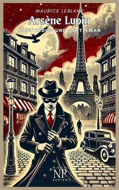 Cover Arsène Lupin, Meisterdieb und Gentleman (eBook, PDF)