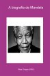 A Biografia De Mandela (eBook, PDF) - Bild 1