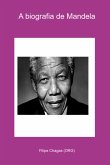 A Biografia De Mandela (eBook, PDF)