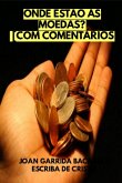 Onde Estão As Moedas? Com Comentários (eBook, ePUB)