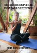 Exercícios Simples De Ioga Para O... - Bild 1