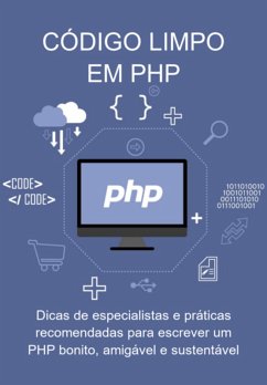 Código Limpo Em Php (eBook, ePUB) - Marques, Jideon Francisco