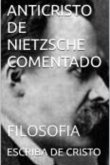 Anticristo De Nietzsche Comentado (eBook, ePUB)