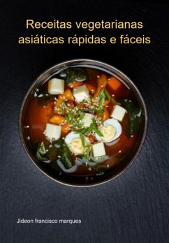 Cover Receitas Vegetarianas Asiáticas Rápidas E Fáceis (eBook, PDF)
