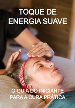 Toque De Energia Suave (eBook, ePUB) - Marques, Jideon Francisco