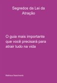 Segredos Da Lei Da Atração (eBook, ePUB)