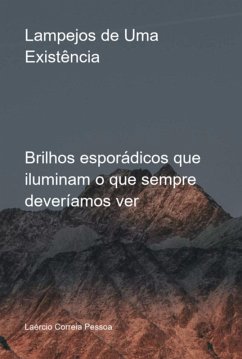 Cover Lampejos De Uma Existência (eBook, ePUB)
