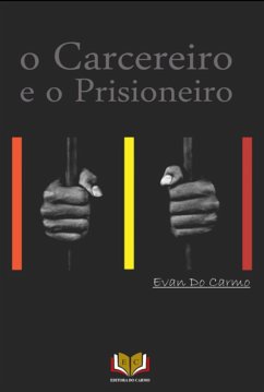 Cover O Carcereiro E O Prisioneiro (eBook, PDF)