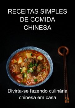 Cover Receitas Simples De Comida Chinesa (eBook, ePUB)