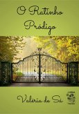 O Ratinho Pródigo (eBook, PDF)