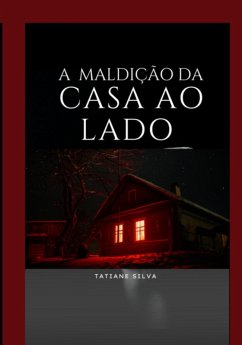 Cover A Maldição Da Casa Ao Lado (eBook, PDF)