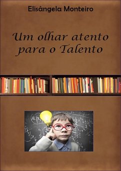 Cover Um Olhar Atento Para O Talento (eBook, PDF)