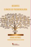 Recortes Clínicos De Psicogenealogia (eBook, PDF) Recortes Clínicos De Psicogenealogia (eBook, PDF)