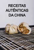 Receitas Autênticas Da China (eBook, PDF)