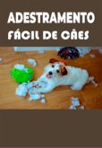 Adestramento Fácil De Câes (eBook, ePUB)