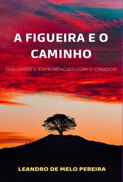 Cover A Figueira E O Caminho (eBook, ePUB)