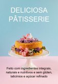 Deliciosa Pâtisserie (eBook, PDF)