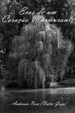 Ecos De Um Coração Murmurante (eBook, ePUB) Ecos De Um Coração Murmurante (eBook, ePUB)