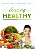 Eating Healthy (eBook, ePUB) Eating Healthy (eBook, ePUB)