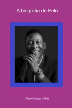 Cover A Biografia De Pelé (eBook, PDF)