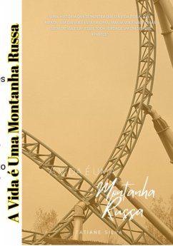 Cover A Vida É Uma Montanha Russa (eBook, PDF)