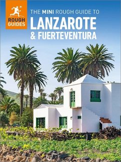 The Mini Rough Guide to Lanzarote and Fuerteventura: Travel Guide eBook (eBook, ePUB) - Guides, Rough