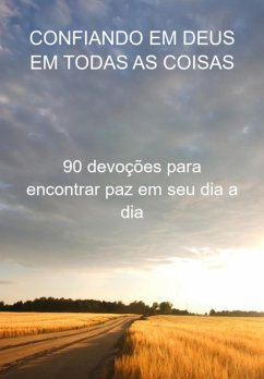 Cover Confiando Em Deus Em Todas As Coisas (eBook, ePUB)