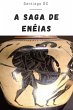 A Saga De Enéias (eBook, ePUB) - Bild 1