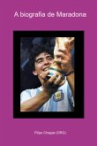 A Biografia De Maradona (eBook, PDF)