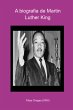 A Biografia De Martin Luther King... - Bild 1
