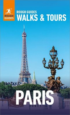 Rough Guides Walks and Tours Paris: Top 20 Itineraries for Your Trip: Travel Guide eBook (eBook, ePUB) - Guides, Rough