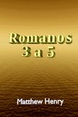 Romanos 3 A 5 (eBook, ePUB) Romanos 3 A 5 (eBook, ePUB)