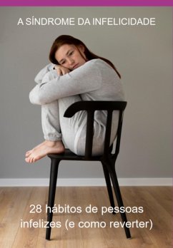 Cover A Síndrome Da Infelicidade (eBook, ePUB)