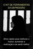 O Kit De Ferramentas Da Depressão (eBook, ePUB)