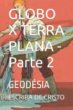 Globo X Terra Plana - Parte 2 (eBook,... - Bild 1