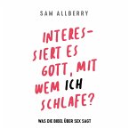 Interessiert es Gott, mit wem ich schlafe? (MP3-Download)